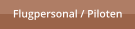 Flugpersonal / Piloten